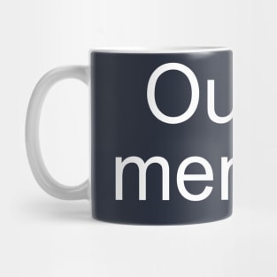 Out of Memory Mug